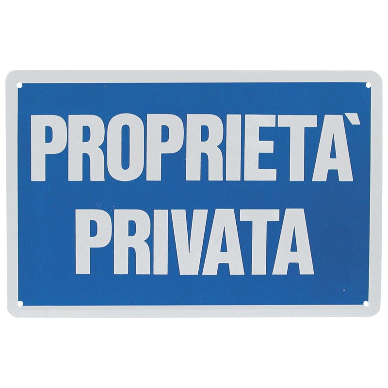 CARTELLO PLASTICA "PROPRIETA PRIVATA" 30X20